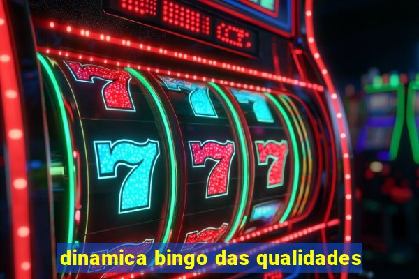 dinamica bingo das qualidades